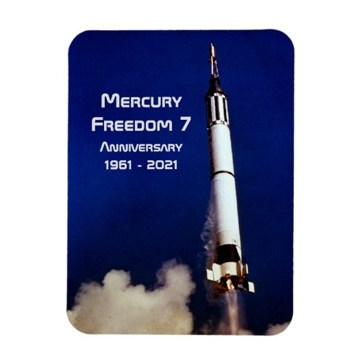 Mercury Freedom 7 - 60 Jahre Magnet (Vertikal)