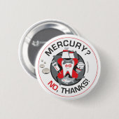 "Mercury? Nein, Dank!" Button/Knopf Button (Vorne & Hinten)