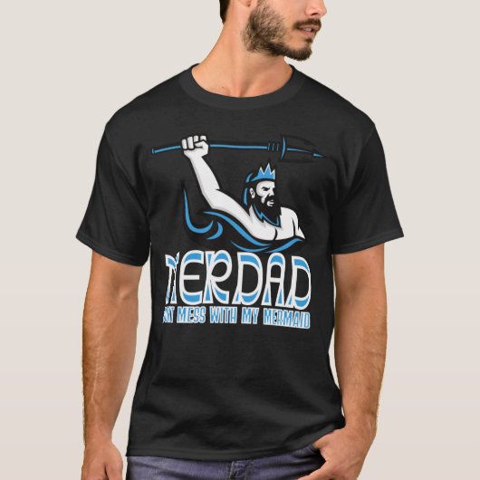 Merdad Dont Mess mit meiner Meerjungfrau T-Shirt (Vorderseite)