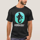 Merdaddy Security Merman Mermaid Daddy Fish Father T-Shirt (Vorderseite)