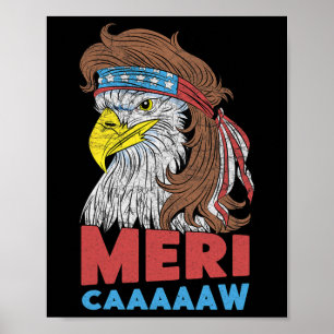 Meri-caaaaw - Adle Mullet 4. Juli US-amerikanisch Poster