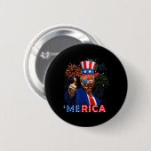 Merica 4. Juli Funny Trump Fireworks Independe Button (Vorne & Hinten)