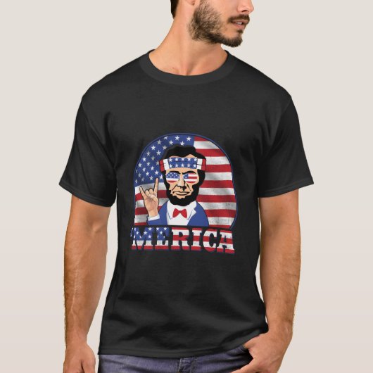 Merica Abraham Lincoln Patriotic America Us Flag 4 T-Shirt (Vorderseite)