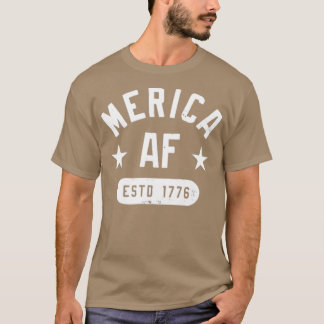Merica AF T-Shirt