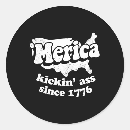 Merica Kickin' Seit 1776 Runder Aufkleber (Vorderseite)