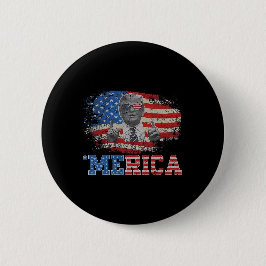 Merica Trump glücklich über den 4. Juli Trump - Am Button (Vorderseite)