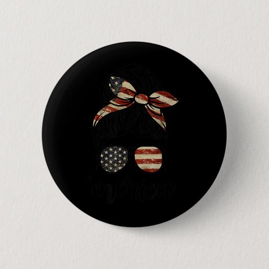 MERICA Unordentlicher Dutt zur Feier des Unabhängi Button (Vorderseite)