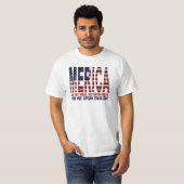 MERICA. Wir essen Fleisch, trinken Bier und T-Shirt (Vorne ganz)