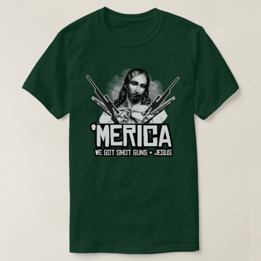 "Merica - Wir haben Waffen und Jesus Got T-Shirt (Design vorne)