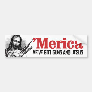 Merica - Wir haben Waffen und Jesus - Liberaler Sp Autoaufkleber