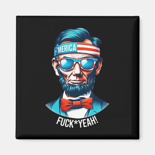 Merica Yeah Abraham Lincoln 4. Juli Magnet (Vorne)