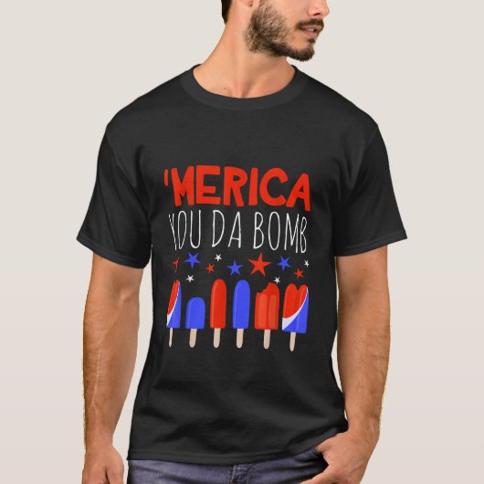 Merica You Da Bomb Popsicle USA Flag Stars Ice Po T-Shirt (Vorderseite)