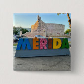 Merida, Mexiko - Square Button (Vorderseite)