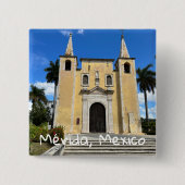 Merida, Mexiko - Square Button (Vorderseite)