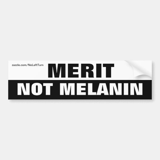 Merit Not Melanin Autoaufkleber (Vorne)
