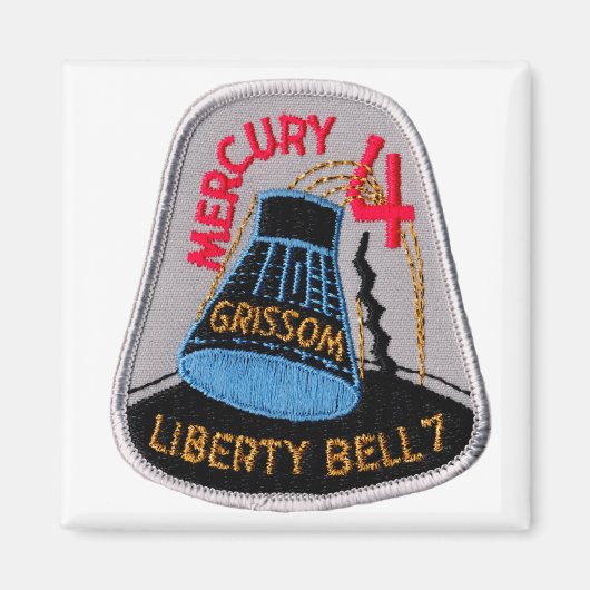 Merkur 4: Liberty Bell 7 Gus Grissom Magnet (Vorne)