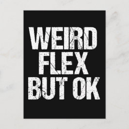 Merkwürdige Flex aber OK Postkarte