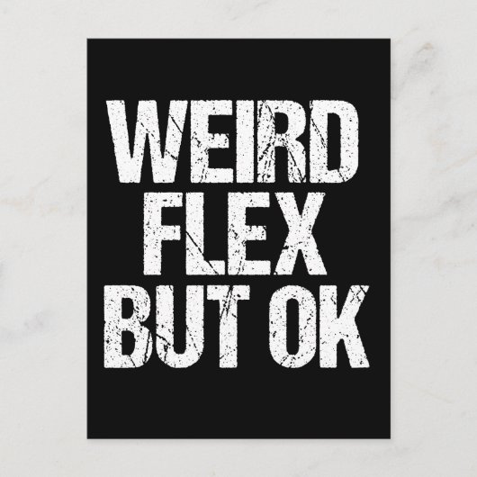 Merkwürdige Flex aber OK Postkarte (Vorderseite)