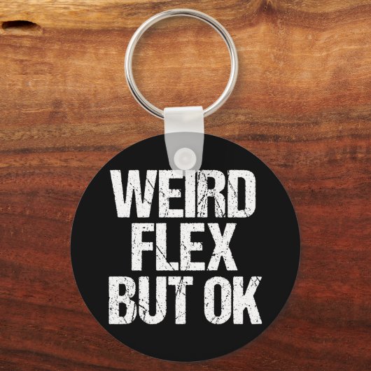 Merkwürdige Flex aber OK Schlüsselanhänger (Vorderseite)