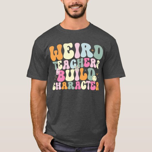 Merkwürdige Lehrer bauen Charakterlehrer Cool T-Shirt (Vorderseite)