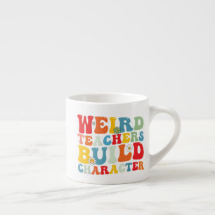 Merkwürdige Lehrer bilden Charakter Groovy Lehrer Espressotasse