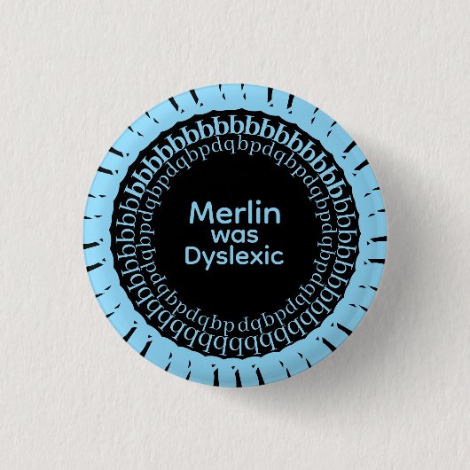 Merlin War Dyslexiker Button (Vorderseite)