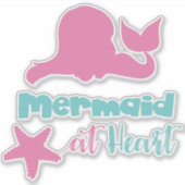 Mermaid At Heart, Mermaid Schwanz, Meerjungfrau Si Aufkleber (Vorderseite)