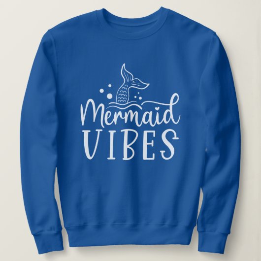 Mermaid Beach | Mermaid Vibes Sweatshirt (Design vorne)