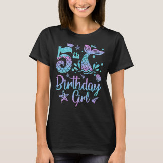 Mermaid Birthday Girl 5 Jahre alt sein 5. Geburtst T-Shirt