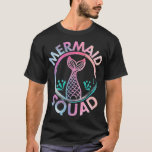 Mermaid Birthday Squad Party T  Gift T best friend T-Shirt<br><div class="desc">Mermaid Birthday Squad Party T Gift T best friends long sleeve shirts animal - .squad, animal, funny, captain, christmas, dive, family, humour, joke, marine, sailor, ship, smoke, submarine, swim, underwater, vintage, africa, african, african safari, agent life, agent mom, alpaca, animal friend, animal protection, animals, anime, back, back to school, birthday,...</div>
