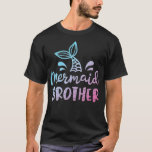 Mermaid Brother Merman Familie Matching Birthday T-Shirt<br><div class="desc">Mermaid Brother Merman Family Matching Birthday.Bruder, kleiner Bruder, Shirt, Bruder, Familie, lustiges Shirt, Schwester, phantastisch, großer Bruder, großer Bruder im Shirt, große Schwester, größtes Bruder, Shirt, Geburtstag, Bro-Shirts, Bruderhoodie, Bruder im Shirt, Bruderhemden, lustige, lustige Zitate, Geschenk, Geschenk für Bruder, Geschenkidee, Liebe, Schwesterlippe, festyle, kleine Schwester, befördert zu großen Bruder Shirt,...</div>