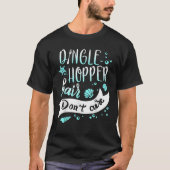Mermaid Hair Don t Care Ariel Lover Funny Gift Wom T-Shirt (Vorderseite)