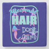 Mermaid Hair kümmert sich nicht Steinuntersetzer (Vorderseite)