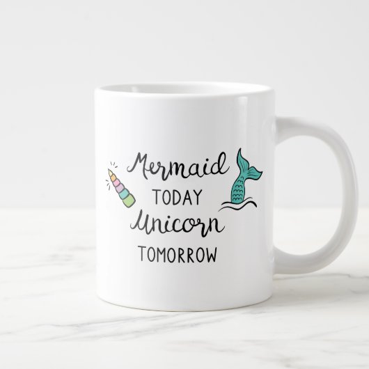 Mermaid heute Unicorn Morgen Jumbo-Tasse (Rechts)