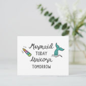 Mermaid heute Unicorn Tomorrow Postkarte (Stehend Vorderseite)