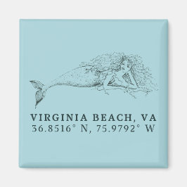 Mermaid Magnet - Koordinaten von Virginia Beach, V