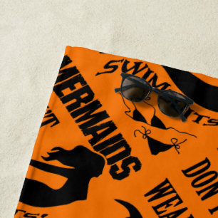 Mermaid - Mermaids Tragen keine Swimsuits Strandtuch