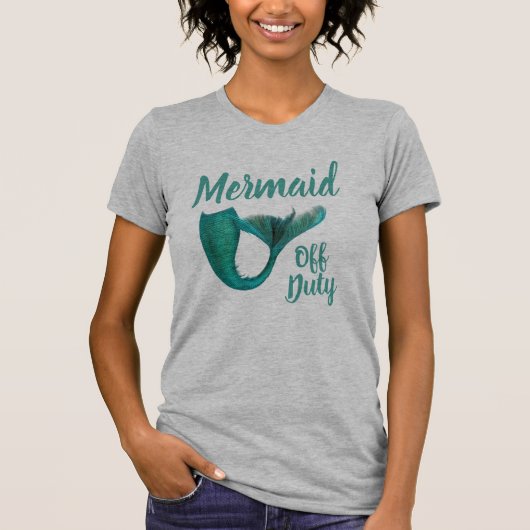 Mermaid Off Duty Mermaid Schwanz T-Shirt (Vorderseite)