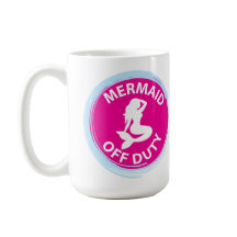 Mermaid Off Duty Tasse