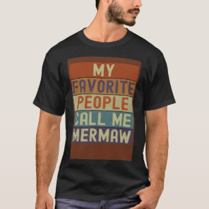 Mermaid Oma meine Lieblings-Leute nennen mich Merm T-Shirt