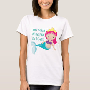 Mermaid Princess an Bord des T - Shirt für Mutters