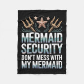 Mermaid Security Dont Mess With My Mermaid Trident Fleecedecke (Vorderseite)