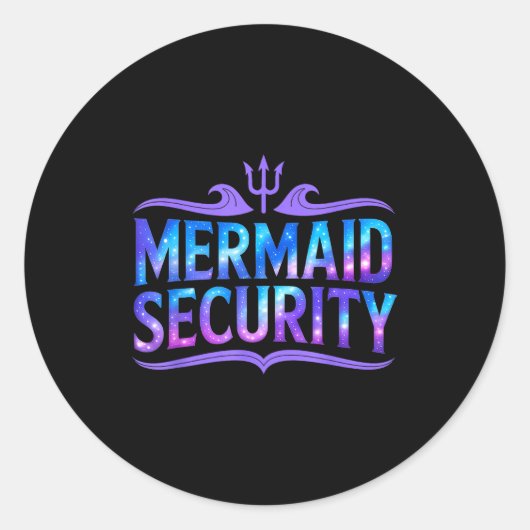 Mermaid Security Funny Dad Father Daughter Birthda Runder Aufkleber (Vorderseite)