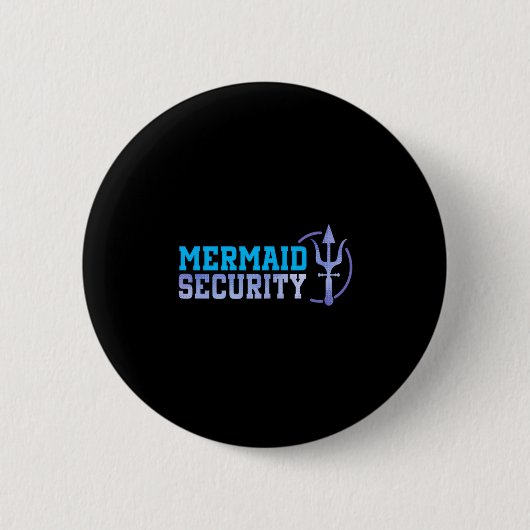 Mermaid Security Halloween Costume Dad Men Boy  Button (Vorderseite)