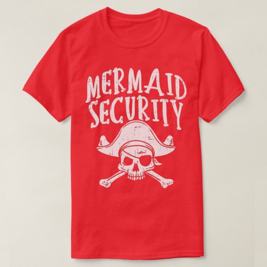 Mermaid Security Pirate Matching Family Party Vate T-Shirt (Design vorne)