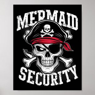 Mermaid Security Pirate Vater Brother Halloween Poster