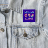 Mermaid Squad Button (Beispiel)