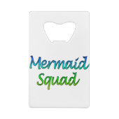 Mermaid Squad Geldbeutel Flaschenöffner (Rückseite)