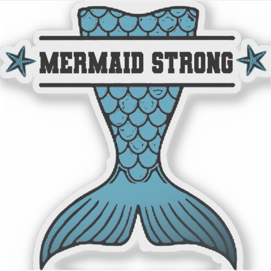 Mermaid Strong Aufkleber (Vorderseite)