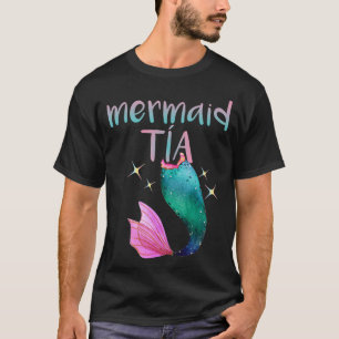Mermaid Tia Spanish Tunt Mermaid Lover T-Shirt